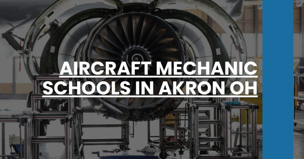 Aircraft Mechanic Schools in Akron OH Feature Image