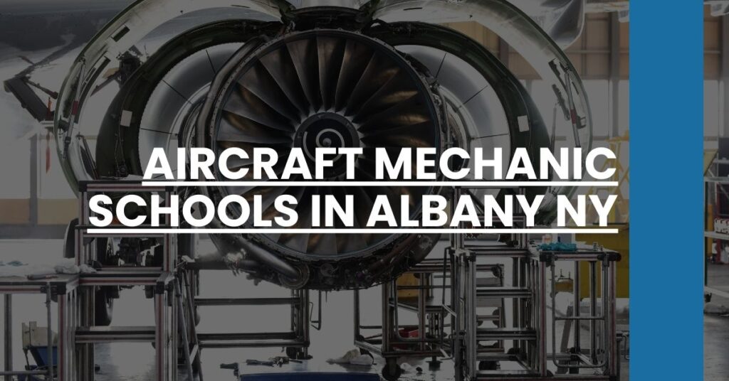 Aircraft Mechanic Schools in Albany NY Feature Image