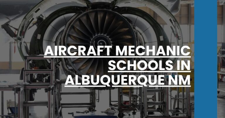 Aircraft Mechanic Schools in Albuquerque NM Feature Image