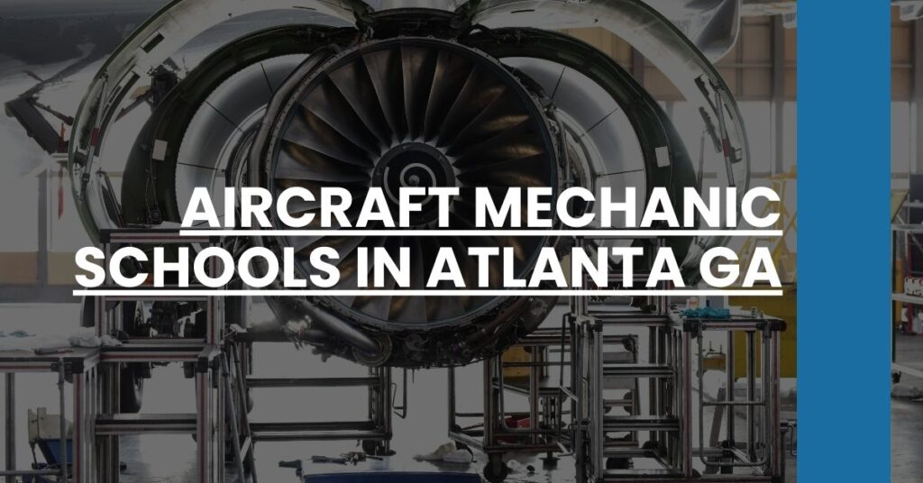 Aircraft Mechanic Schools in Atlanta GA Feature Image