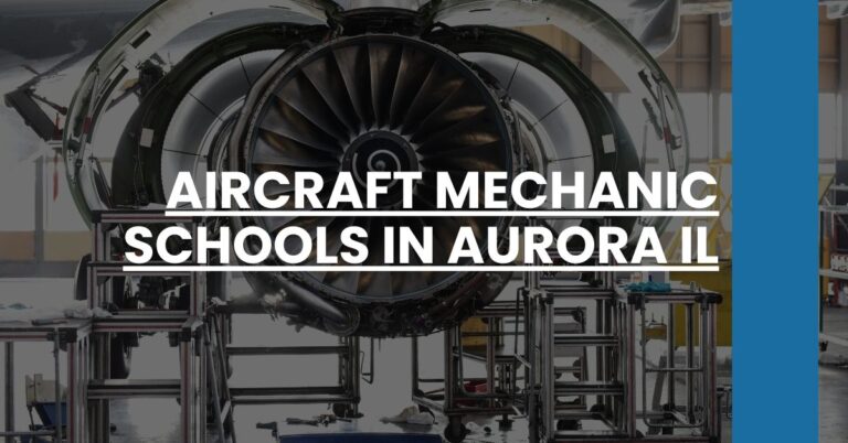 Aircraft Mechanic Schools in Aurora IL Feature Image