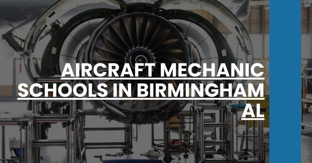 Aircraft Mechanic Schools in Birmingham AL Feature Image