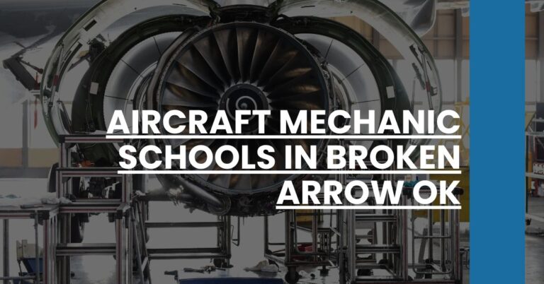 Aircraft Mechanic Schools in Broken Arrow OK Feature Image