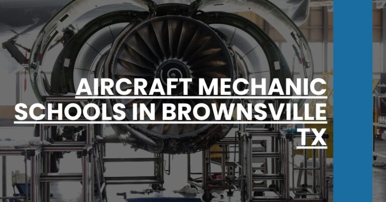 Aircraft Mechanic Schools in Brownsville TX Feature Image