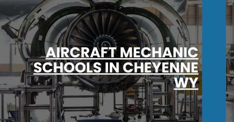 Aircraft Mechanic Schools in Cheyenne WY Feature Image