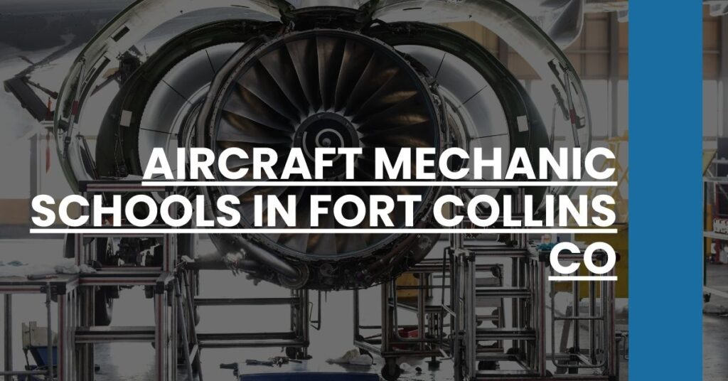 Aircraft Mechanic Schools in Fort Collins CO Feature Image