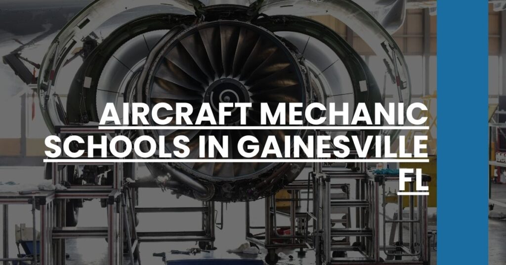 Aircraft Mechanic Schools in Gainesville FL Feature Image