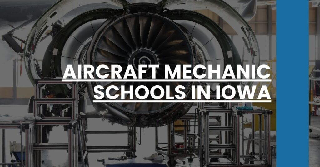 Aircraft Mechanic Schools in Iowa Feature Image