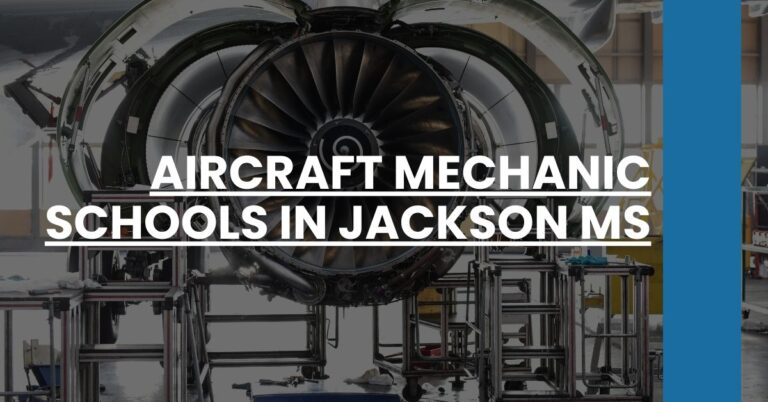 Aircraft Mechanic Schools in Jackson MS Feature Image