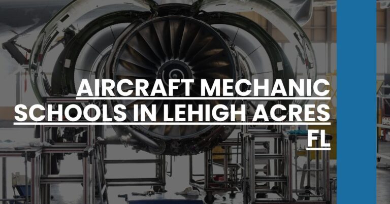 Aircraft Mechanic Schools in Lehigh Acres FL Feature Image