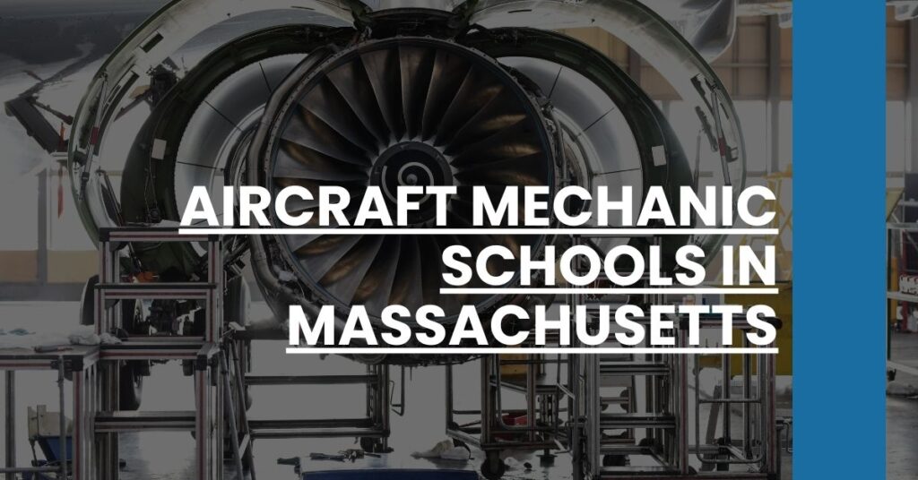 Aircraft Mechanic Schools in Massachusetts Feature Image