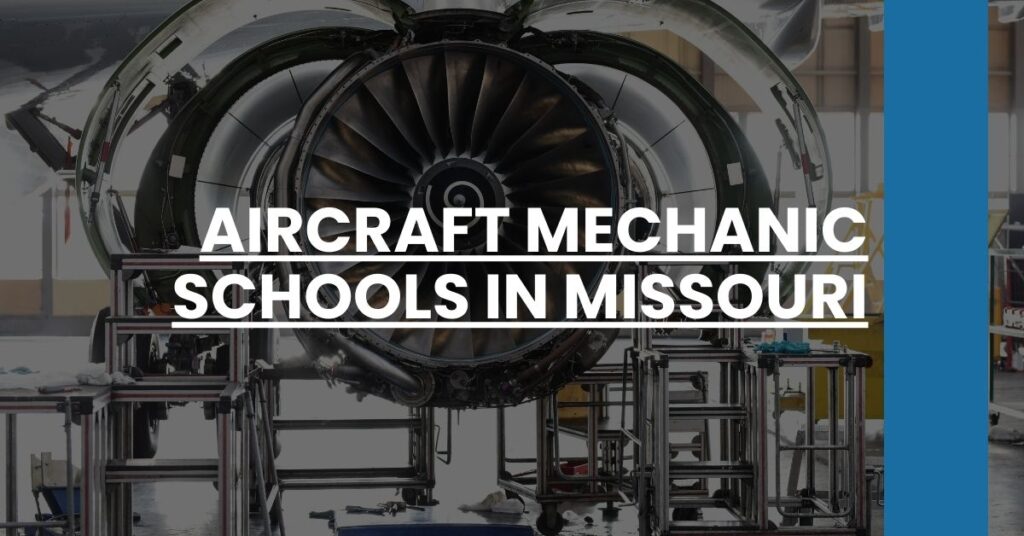 Aircraft Mechanic Schools in Missouri Feature Image