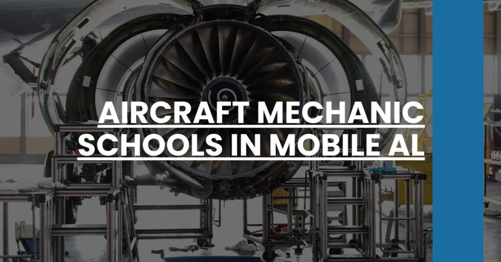 Aircraft Mechanic Schools in Mobile AL Feature Image