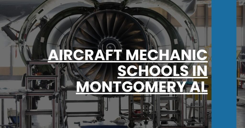 Aircraft Mechanic Schools in Montgomery AL Feature Image