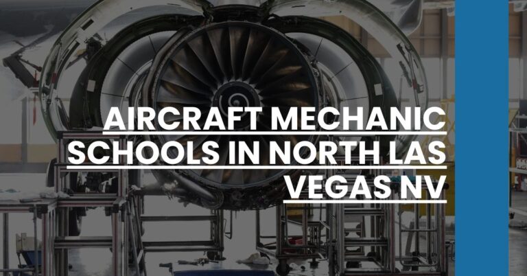 Aircraft Mechanic Schools in North Las Vegas NV Feature Image