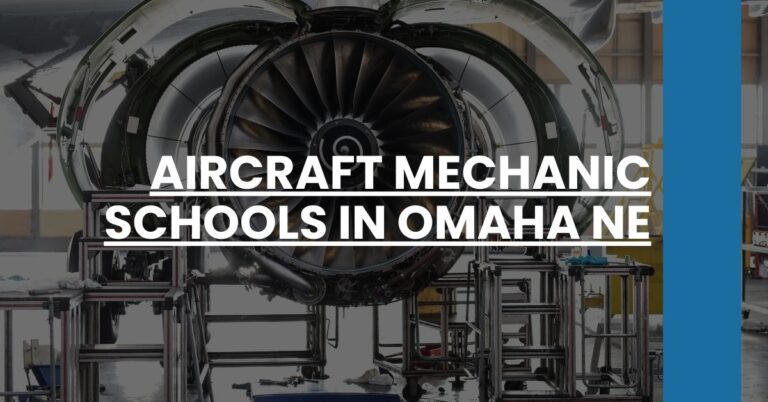 Aircraft Mechanic Schools in Omaha NE Feature Image