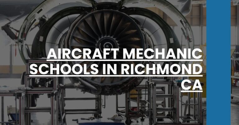 Aircraft Mechanic Schools in Richmond CA Feature Image