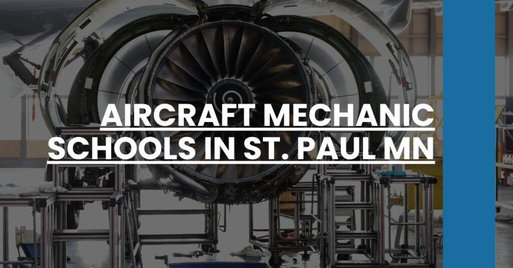 Aircraft Mechanic Schools in St. Paul MN Feature Image