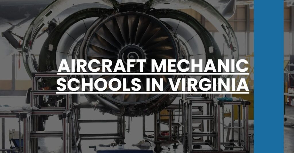 Aircraft Mechanic Schools in Virginia Feature Image