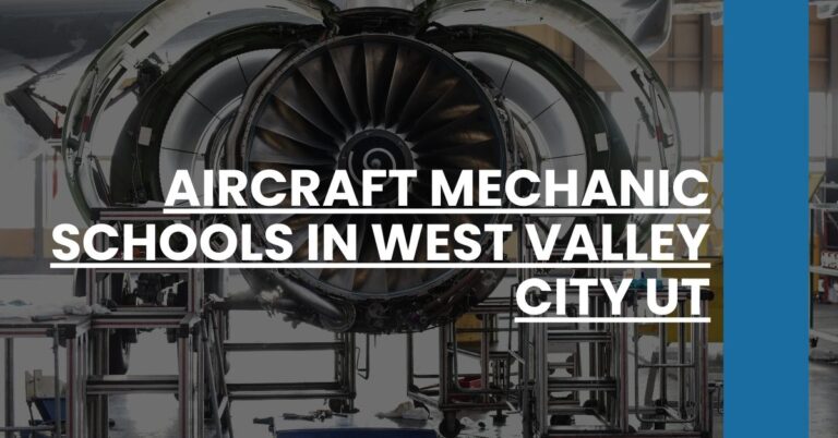 Aircraft Mechanic Schools in West Valley City UT Feature Image