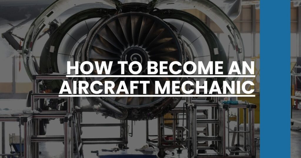 How to Become an Aircraft Mechanic Feature Image