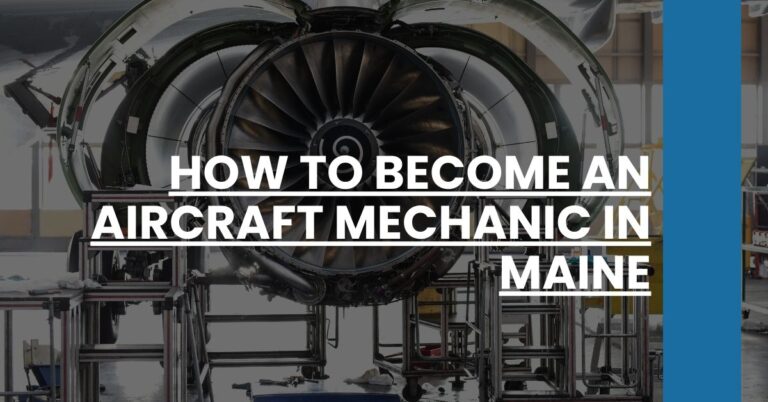 How to Become an Aircraft Mechanic in Maine Feature Image