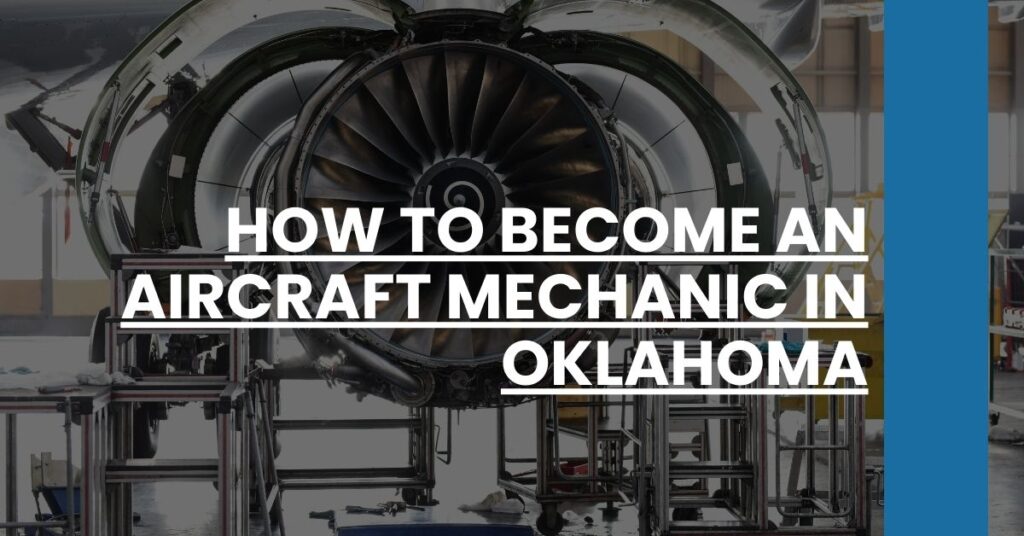 How to Become an Aircraft Mechanic in Oklahoma Feature Image