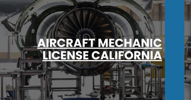 Aircraft Mechanic License California Feature Image