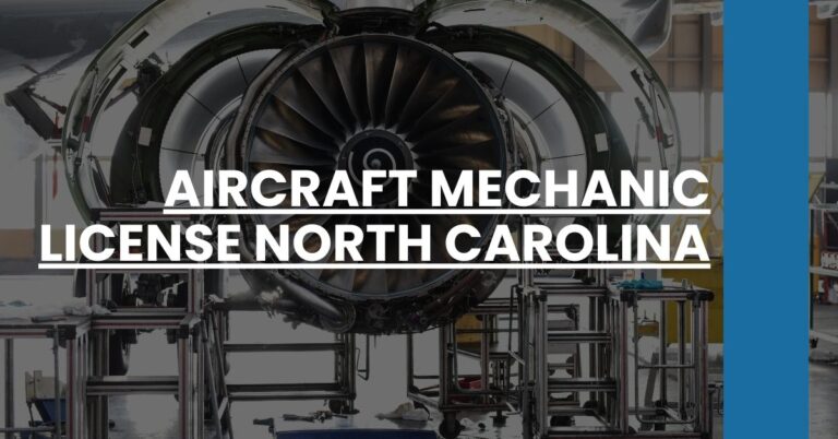 Aircraft Mechanic License North Carolina Feature Image