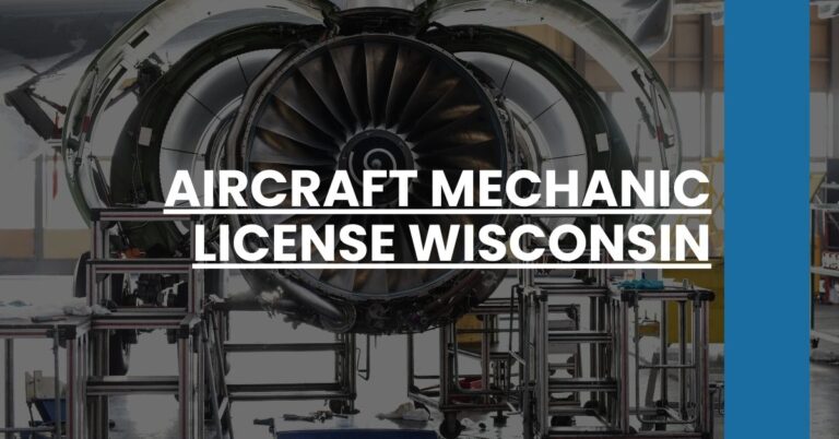 Aircraft Mechanic License Wisconsin Feature Image