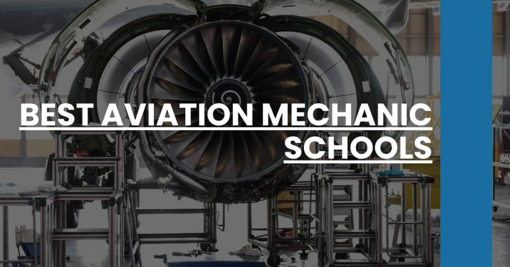 Best Aviation Mechanic Schools Feature Image