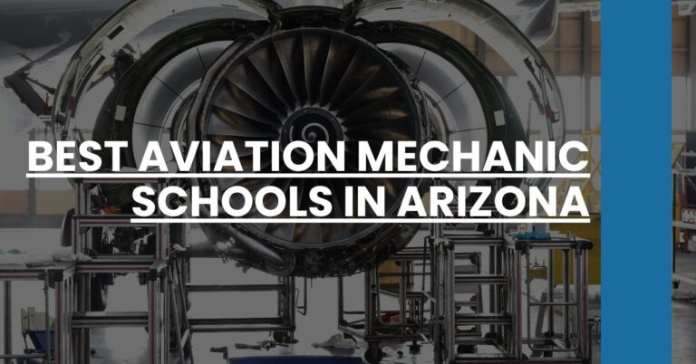 Best Aviation Mechanic Schools In Arizona Feature Image