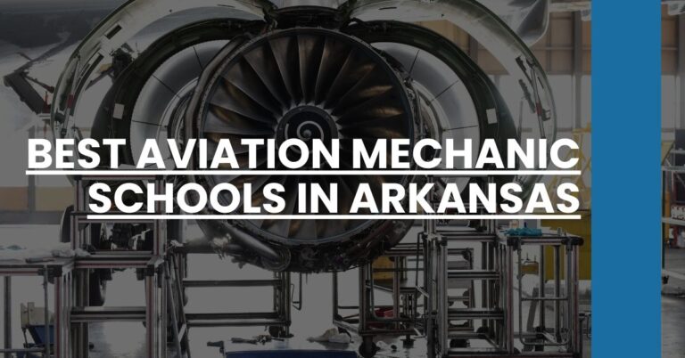 Best Aviation Mechanic Schools In Arkansas Feature Image