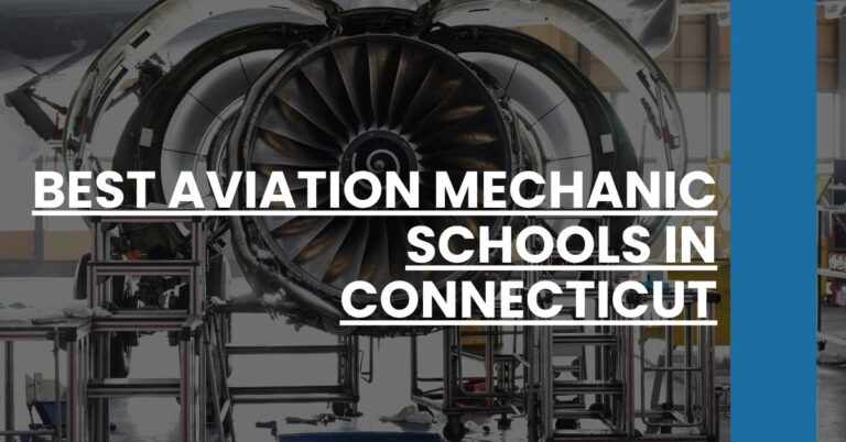 Best Aviation Mechanic Schools In Connecticut Feature Image