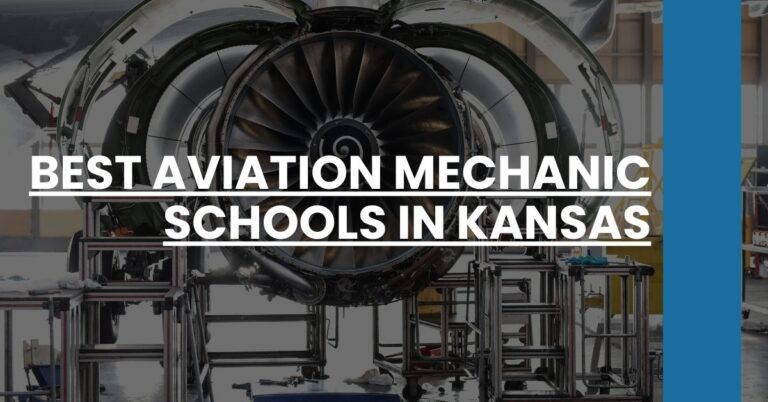 Best Aviation Mechanic Schools In Kansas Feature Image