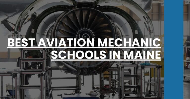 Best Aviation Mechanic Schools In Maine Feature Image