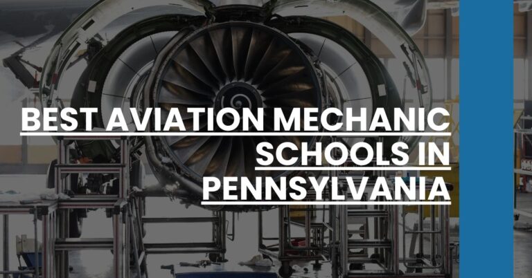 Best Aviation Mechanic Schools In Pennsylvania Feature Image