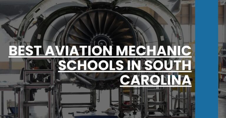 Best Aviation Mechanic Schools In South Carolina Feature Image